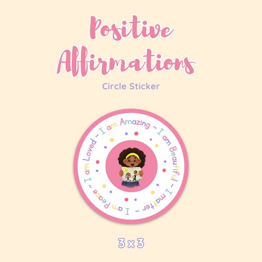 Positive Affirmations Circle Sticker